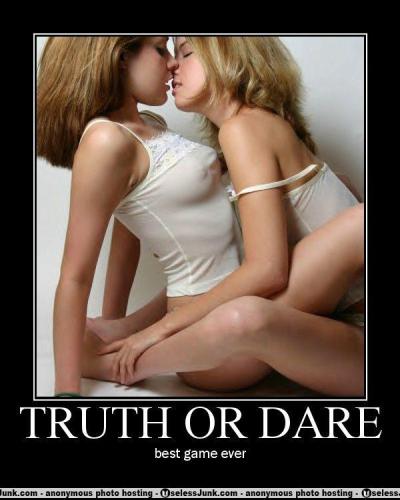 Truth or dare